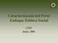 Caracterizacin del Per: Enfoque Poltico Social
