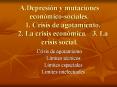 Tema 34' La Baja Edad Media A'Depresin y mutaciones econmicosociales' 1' Crisis de agotamiento' 2' L