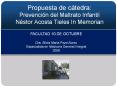 Propuesta de ctedra: Prevencin del Maltrato Infantil Nstor Acosta Tieles In Memorian