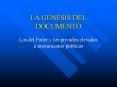 LA GNESIS DEL DOCUMENTO