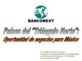 Pases del "Tringulo Norte":