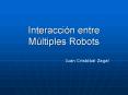 Interaccin entre Mltiples Robots