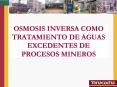 OSMOSIS INVERSA COMO TRATAMIENTO DE AGUAS EXCEDENTES DE PROCESOS MINEROS