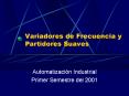 Variadores de Frecuencia y Partidores Suaves