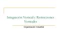 Integracin Vertical y Restricciones Verticales