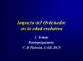 Impacto del Ordenador en la edad evolutiva