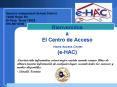 Bienvenidos a El Centro de Acceso Home Access Center eHAC
