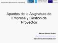 Apuntes de la Asignatura de Empresa y Gestin de Proyectos