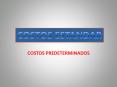 COSTOS PREDETERMINADOS