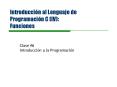 Introduccin al Lenguaje de Programacin C IV: Funciones