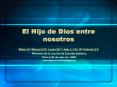 El Hijo de Dios entre nosotros