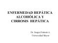 ENFERMEDAD HEPTICA ALCOHLICA Y CIRROSIS HEPTICA