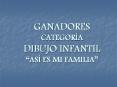 GANADORES CATEGORA DIBUJO INFANTIL AS ES MI FAMILIA