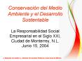 Conservacin del Medio Ambiente y el Desarrollo Sustentable La Responsabilidad Social Empresarial en