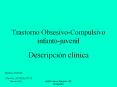 Trastorno ObsesivoCompulsivo infantojuvenil