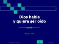Dios habla y quiere ser o