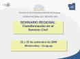 SEMINARIO REGIONAL Transformacin en el Servicio Civil