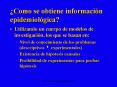 Como se obtiene informacin epidemiolgica