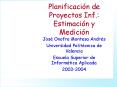 Planificacin de Proyectos Inf': Estimacin y Medicin