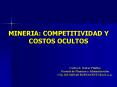 MINERIA: COMPETITIVIDAD Y COSTOS OCULTOS