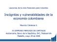 Lecciones de la crisis financiera para Colombia Incgnitas y vulnerabilidades de la economa colombian