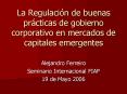La Regulacin de buenas prcticas de gobierno corporativo en mercados de capitales emergentes