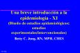 Una breve introduccin a la epidemiologa XI Diseo de estudios epidemiolgicos: estudios experimentales