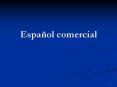 Espaol comercial