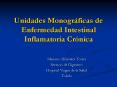 Unidades Monogrficas de Enfermedad Intestinal Inflamatoria Crnica