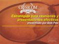 Estrategias para reuniones y presentaciones efectivas presentado por Bob Pike