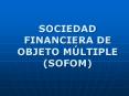 SOCIEDAD FINANCIERA DE OBJETO M