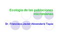 Ecologa de las poblaciones microbianas