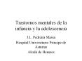 Trastornos mentales de la infancia y la adolescencia