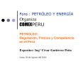PETRLEO: Regulacin, Precios y Competencia en el Per