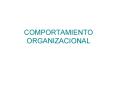 COMPORTAMIENTO ORGANIZACIONAL