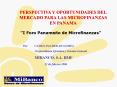 PERSPECTIVA Y OPORTUNIDADES DEL MERCADO PARA LAS MICROFINANZAS EN PANAMA