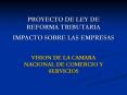 PROYECTO DE LEY DE REFORMA TRIBUTARIA IMPACTO SOBRE LAS EMPRESAS