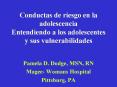 Conductas de riesgo en la adolescencia Entendiendo a los adolescentes y sus vulnerabilidades
