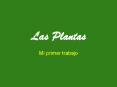 Las Plantas
