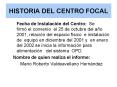 HISTORIA DEL CENTRO FOCAL