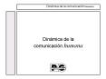 Dinmica de la comunicacin humana