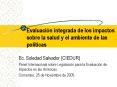 Evaluacin integrada de los impactos sobre la salud y el ambiente de las polticas