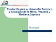 Fundacin para el desarrollo Turstico y Ecolgico de la Micro, Pequea y Mediana Empresa