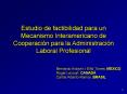 Estudio de factibilidad para un Mecanismo Interamericano de Cooperacin para la Administracin Laboral