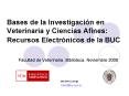 Bases de la Investigacin en Veterinaria y Ciencias Afines: Recursos Electrnicos de la BUC
