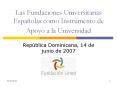 Las Fundaciones Universitarias Espaolas como Instrumento de Apoyo a la Universidad