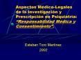 Aspectos MdicoLegales de la Investigacin y Prescripcin en Psiquiatra: Responsabilidad Mdica y Consen