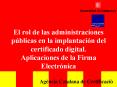 El rol de las administraciones pblicas en la implantacin del certificado digital' Aplicaciones de la