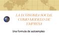 LA ECONOMIA SOCIAL COMO MODELO DE EMPRESA