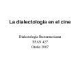 La dialectologa en el cine